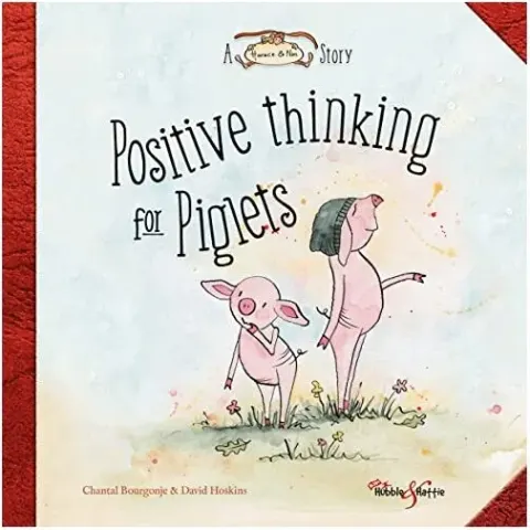 Coperta cărții Positive Thinking for Piglets