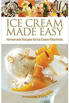 Coperta cărții Ice Cream Made Easy