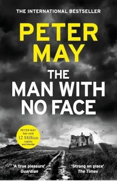 Coperta cărții The Man with No Face A Powerful and Prescient Crime Thriller from the Author of the Lewis Trilogy