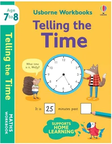 Coperta cărții Usborne Workbooks Telling the Time 7-8