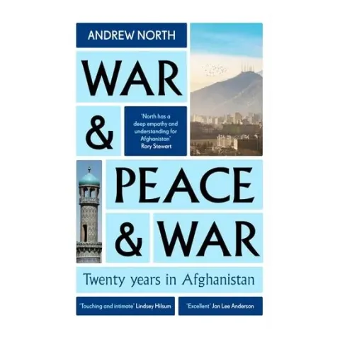 Coperta cărții War and Peace and War Twenty Years in Afghanistan