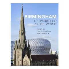 Coperta cărții Birmingham, Carl Chinn, Malcolm Dick