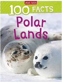 Coperta cărții 100 Facts Polar Lands, Steve Parker