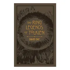 Coperta cărții Ring Legends of Tolkien, David Day