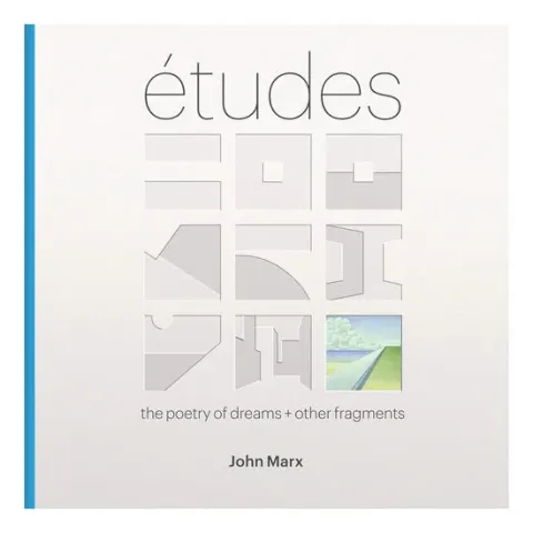 Coperta cărții Etudes The Poetry of Dreams + Other Fragments