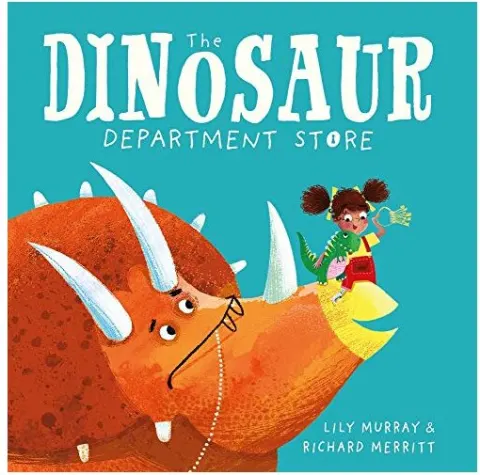 Coperta cărții Dinosaur Department Store, Richard Merritt, Lily Murray