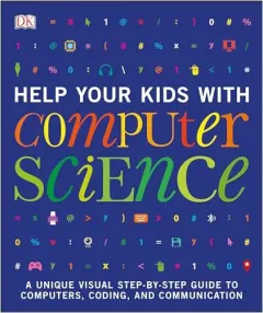 Coperta cărții Help your kids with computer science, DK Publishing