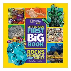 Coperta cărții Little Kids First Big Book of Rocks, Minerals and Shells, Moira Rose Donohue