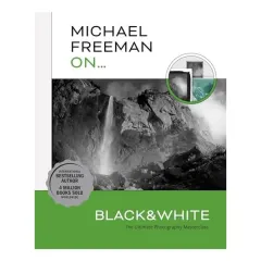 Coperta cărții Michael Freeman on... Black and White
