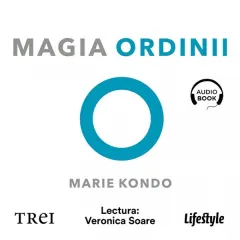 Coperta cărții Magia ordinii. Senzaționala metodă japoneză de a-ți elibera și organiza casa (audiobook)