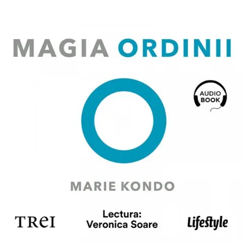 Coperta cărții Magia ordinii. Senzaționala metodă japoneză de a-ți elibera și organiza casa (audiobook)