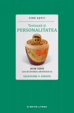 Coperta cărții Cine esti? Testează-ti personalitatea