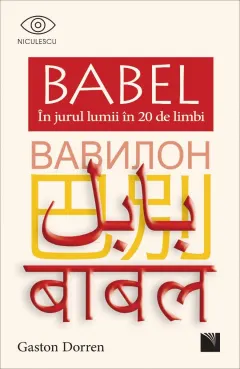 Coperta cărții BABEL. În jurul lumii în 20 de limbi