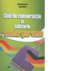 Coperta cărții Ghid de conversatie si calatorie roman-german