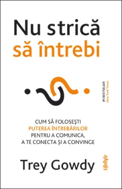 Coperta cărții Nu strică să întrebi