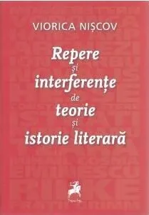 Coperta cărții Repere și interferențe de teorie și istorie literară