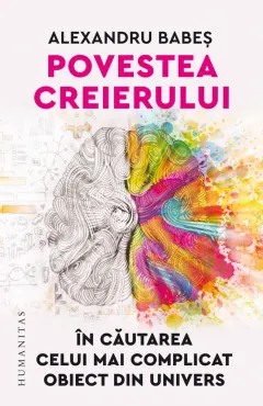 Coperta cărții Povestea creierului. În căutarea celui mai complicat obiect din univers