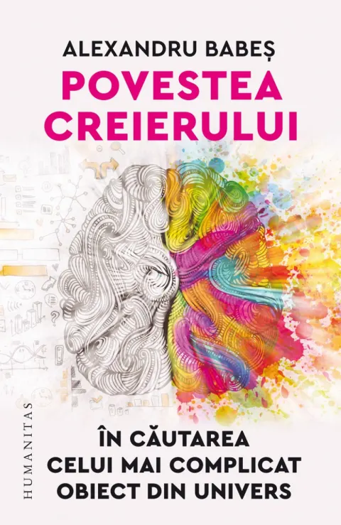 Coperta cărții Povestea creierului. În căutarea celui mai complicat obiect din univers