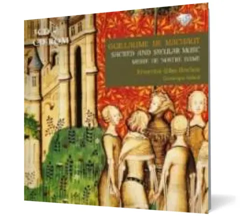 Coperta cărții De Machaut: Sacred and Secular music