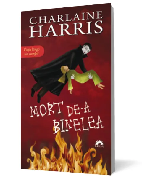 Coperta cărții Mort de-a Binelea (Vampirii Sudului, vol. 5)