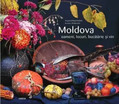 Coperta cărții Moldova. Oameni, locuri, bucătărie și vin