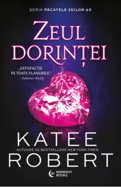 Coperta cărții Zeul dorintei (seria Păcatele Zeilor, vol. II)