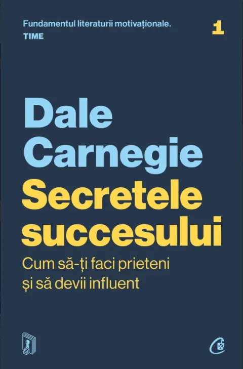 Coperta cărții Secretele succesului. Cum să-ți faci prieteni și să devii influent