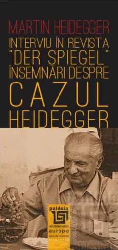 Coperta cărții Interviu în revista "Der Spiegel". Însemnări despre "cazul Heidegger"