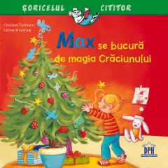 Coperta cărții Max se bucură de magia Crăciunului