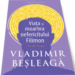 Coperta cărții Viața și moartea nefericitului Filimon