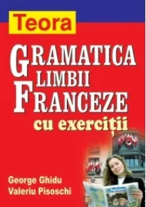 Coperta cărții Gramatica limbii franceze cu exercitii