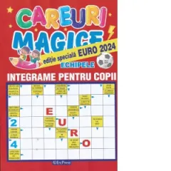 Coperta cărții Careuri magice. Integrame pentru copii. Nr. 4/2024. Editie speciala Echipele EURO 2024