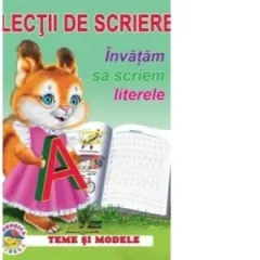 Coperta cărții Lectii de scriere. Invatam sa scriem literele