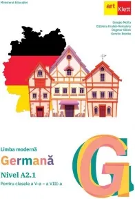 Coperta cărții Limba moderna germana. Manual pentru clasele a V-a - a VIII-a. Nivel A2.1