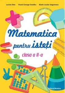 Coperta cărții Matematica pentru isteti. Clasa a II-a