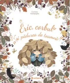 Coperta cărții Eric, corbul si padurea de toamna