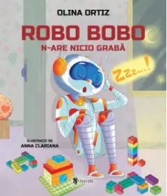 Coperta cărții Robo Bobo n-are nici o graba (volumul 20 din seria Robo Bobo)
