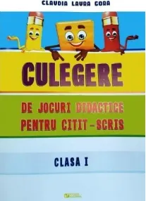 Coperta cărții Culegere de jocuri didactice pentru citit-scris clasa a I-a