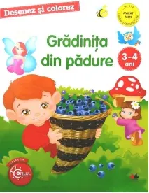 Coperta cărții Desenez si colorez. Gradinita din padure. 3-4 ani