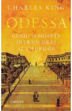 Coperta cărții Odessa. Geniu si moarte intr-un oras al visurilor