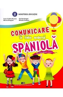 Coperta cărții Comunicare in limba moderna spaniola - Clasa 1 - Manual - Manual - Mihaela Ciobanu, Aura Cristina Bunoro, Daniela Dragan, Monica Dragnea