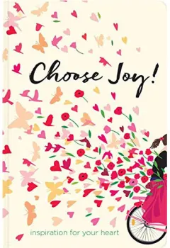 Coperta cărții Choose Joy Inspiration for Your Heart
