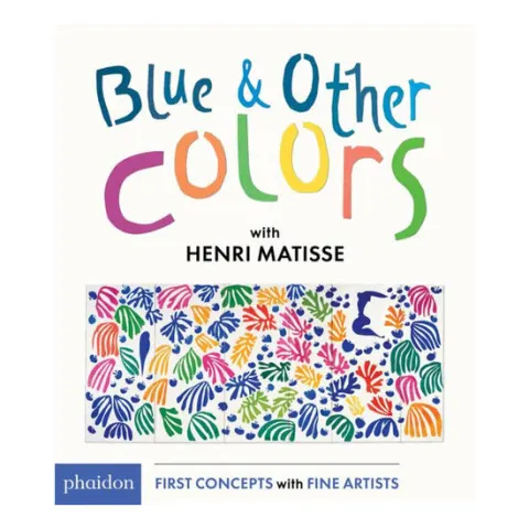 Coperta cărții Blue & other colors with Henri Matisse