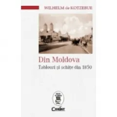 Coperta cărții Din Moldova. Tablouri si schite din 1850
