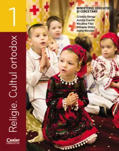 Coperta cărții Religie. Cultul ortodox. Manual pentru clasa I, Cristina Benga
