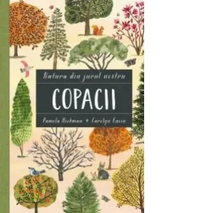 Coperta cărții Natura din jurul nostru. Copacii