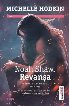 Coperta cărții Revansa. Noah Shaw. Vol.2