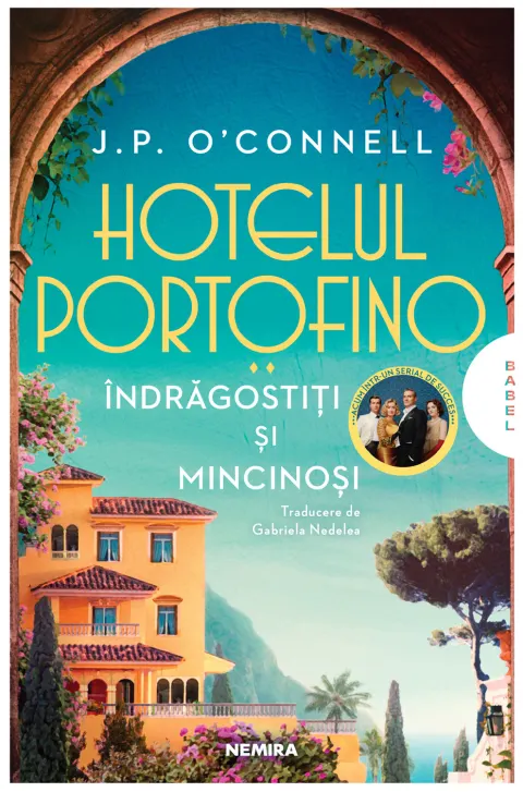 Coperta cărții Hotelul Portofino. Indragostiti si mincinosi - J. P. O'Connell
