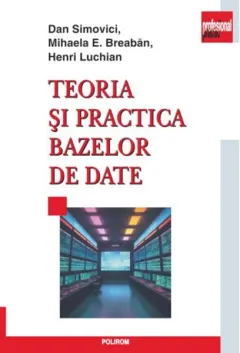 Coperta cărții Teoria și practica bazelor de date