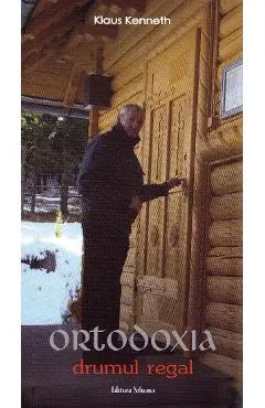 Coperta cărții Ortodoxia, drumul regal